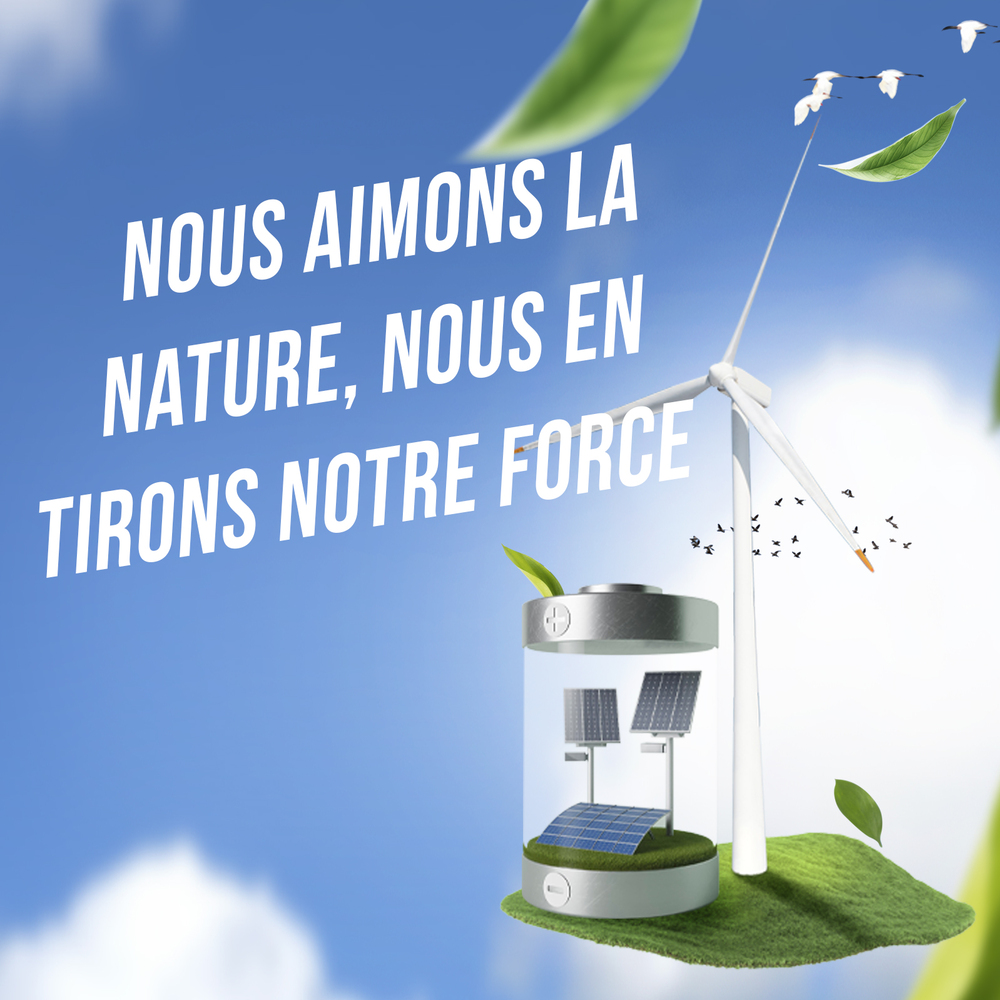 Notre force vient de la nature